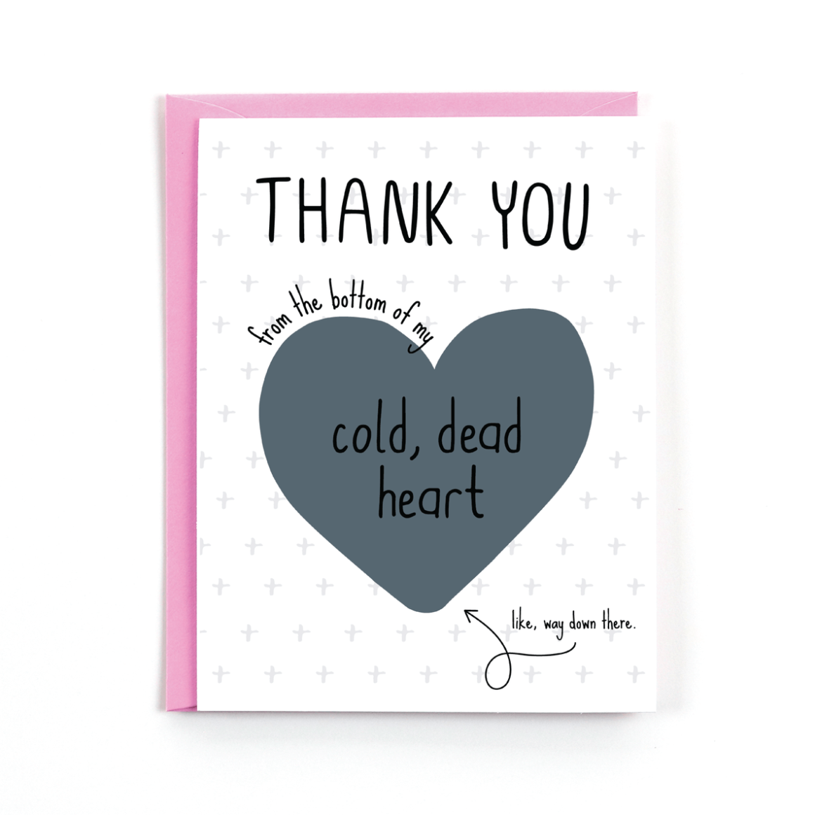 thank you from the bottom of my cold dead heart thank you card available at public school paper